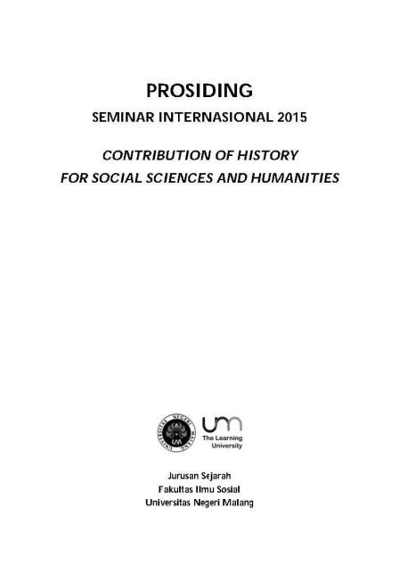 PROSIDING SEMINAR INTERNASIONAL 2015 CONTROBUTION OF HISTORY FOR SOSIAL SCIENCES AND HUMANITIES