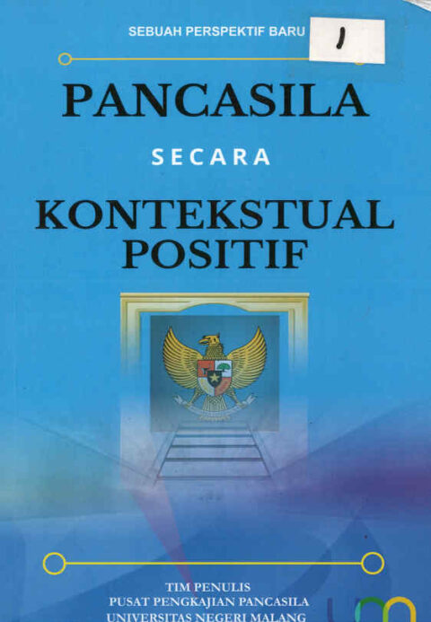 PANCASILA SECARA KONSTEKTUAL POSITIF